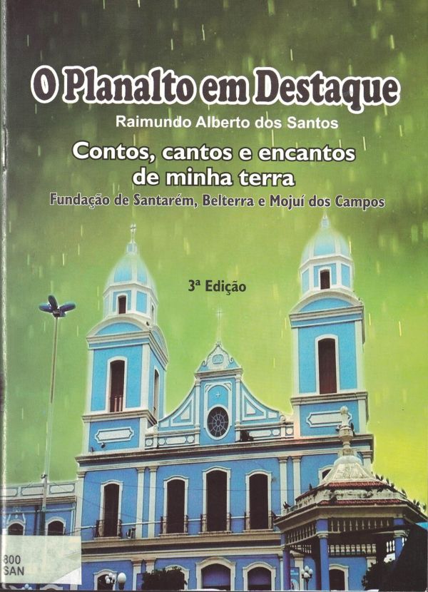 Planalto em Destaque, O